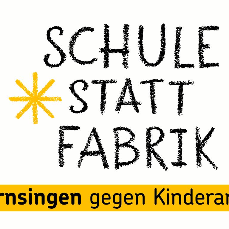 Schule statt Fabrik